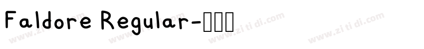 Faldore Regular字体转换 Faldore Regular字体转换